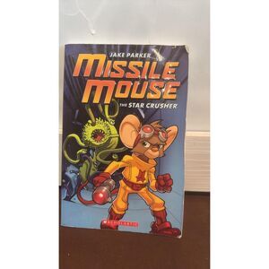 The Star Crusher A Graphic Novel Missile Mouse #1  Scholastic paperback